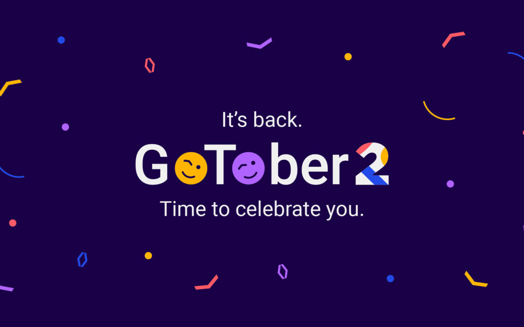 GoTober is Back, and it’s Bigger than Ever!